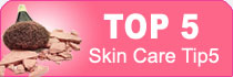 top 5 skin care tips