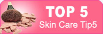 top 5 skin care tips